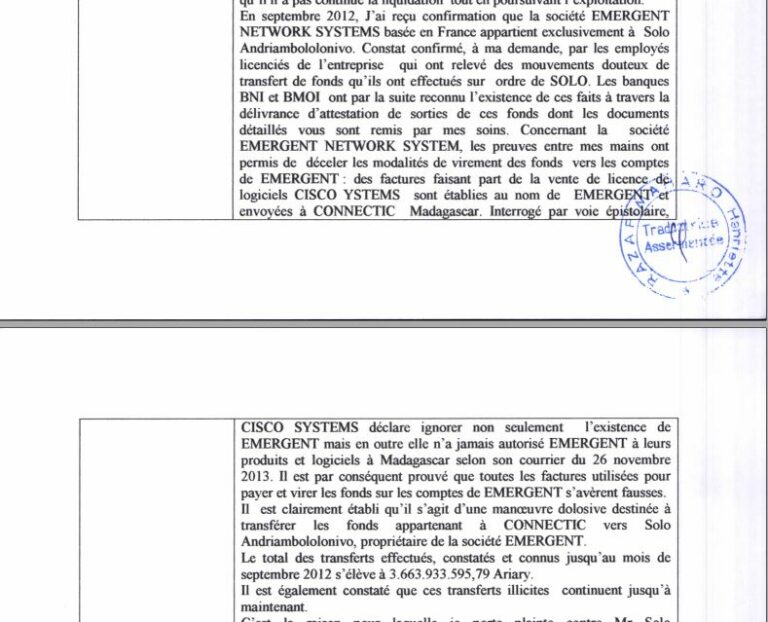 Devant le juge d’instruction, RANARISON Tsilavo affirme que , “EMERGENT n’a jamais eu aucune autorisation pour vendre les logiciels de CISCO
